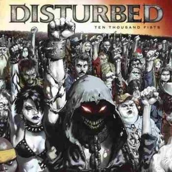 Disturbed - Ten Thousand Fists (Music Album)
