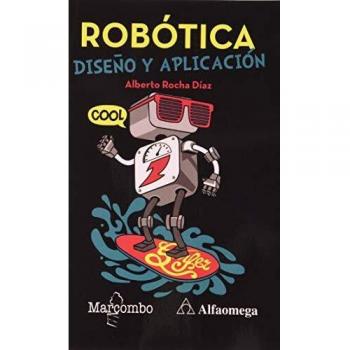Robótica: diseño y aplicación
