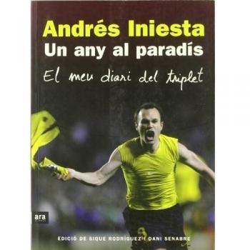 Un Any Al Paradís. El Meu Diari Del Triplet