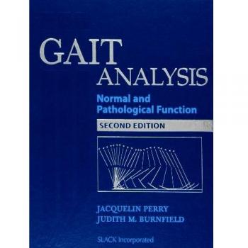Gait Analysis: Normal and Pathological Function