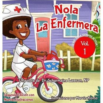 Nola LaEnfermera®: Serie Siempre Activa para Cuidado y Bienestar