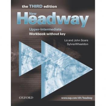 New Headway 3rd edition Upper-Intermediate. Workbook without Key