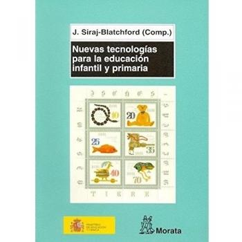 Nuevas tecnologías para la educación infantil y priMaría