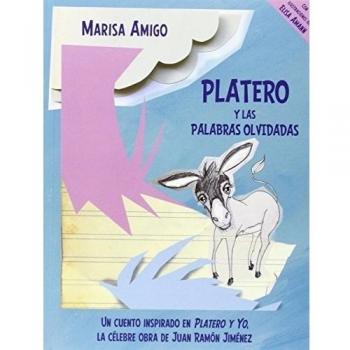 Platero Y Las Palabras Olvidadas - María Luisa Amigo Fernández De Arroyabe