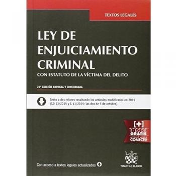 Ley de Enjuiciamiento Criminal con Estatuto de la Víctima del Delito 22ª Edición 2015