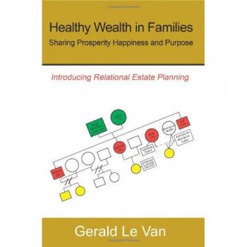 Riqueza Saludable en Familias: Compartiendo Prosperidad, Felicidad y Propósito (Edición de Bolsillo)