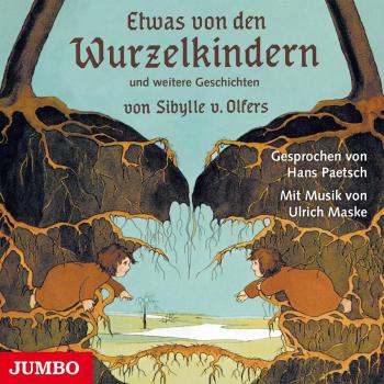 Etwas Von Den Wurzelkindern und Andere Geschichten