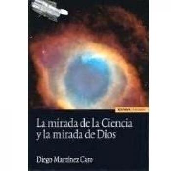 La mirada de la ciencia y la mirada de Dios