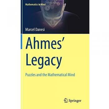 Ahmes' Legacy: Puzzles and the Mathematical Mind