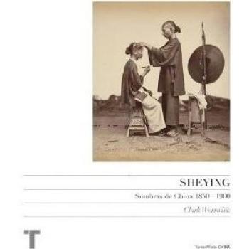 Sheying: Sombras de China 1850-1900