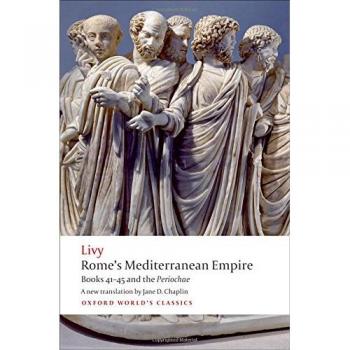 Rome's Mediterranean Empire Books 41-45 and the Periochae