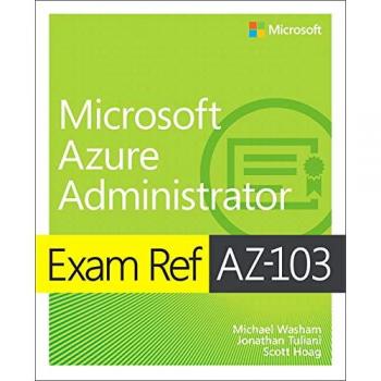 Exam Ref AZ-103 Microsoft Azure Administrator