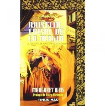 Raistlin, Crisol De Magia