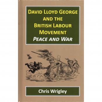 Libro sobre David Lloyd George y el Movimiento Laboral Británico: Paz y Guerra