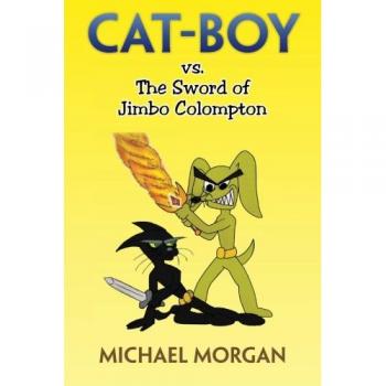 Cat-Boy y la espada de Jimbo Colompton - Edición en tapa blanda