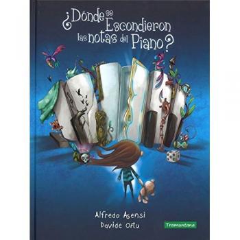 Dónde se escondieron las notas del piano - Alfredo Asensi