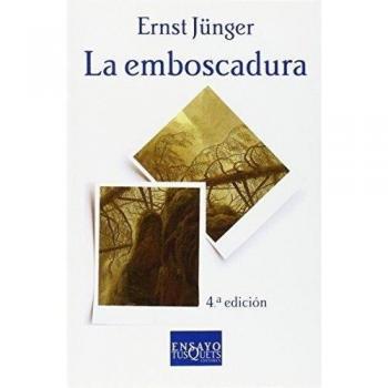 La emboscadura - Junger Ernst