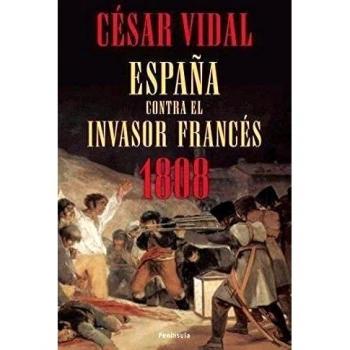 1808: España contra el invasor francés