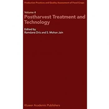 Food Crop Production and Quality Assessment: Proharvest Treatment Technology Volume 4