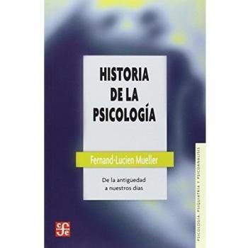 Historia de la psicologia. de la antiguedad hasta nuestros dias