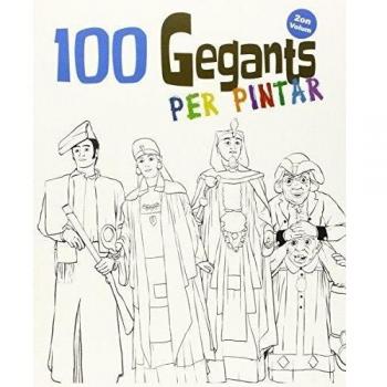 100 Gegants per pintar. Volum 2 - Juan Ortega Bolivar
