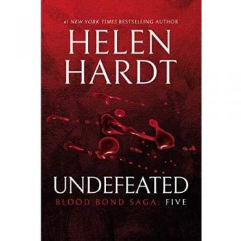 Undefeated: A Contemporary Romance Novel by Helen Hardt
