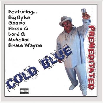 Cold Blue Premeditated