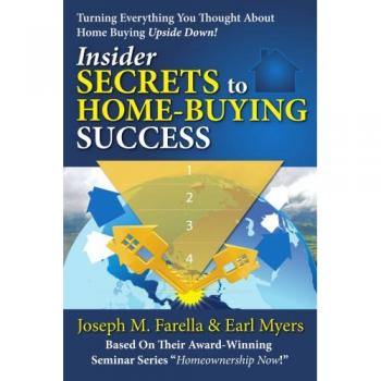 Home-Buying Success Guide: Insider Secrets by Joseph M. Farella (Paperback)