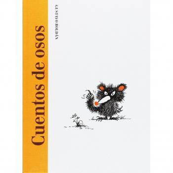 Cuentos De Osos - Gustavo Roldán Devetach