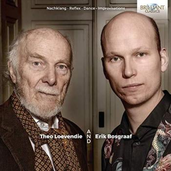 LOEVENDIE and BOSGRAAF: Nachklang, Reflex, Dance, Improvisations