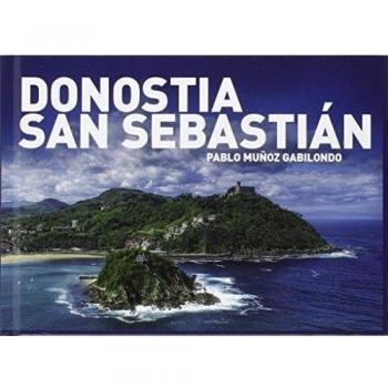 DONOSTIA-SAN SEBASTIÁN: UNA MIRADA DIFERENTE