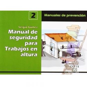 Manual de seguridad para trabajos en altura