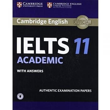Cambridge IELTS 11 Libro del Estudiante Académico con Respuestas y Audio Descargable (Pruebas de Práctica)