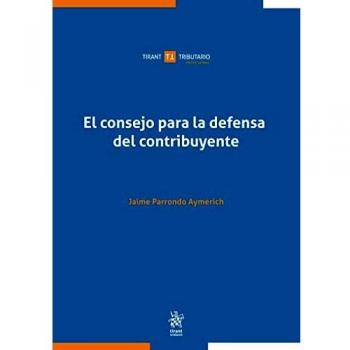 El consejo para la defensa del contribuyente