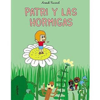 Patri y las hormigas
