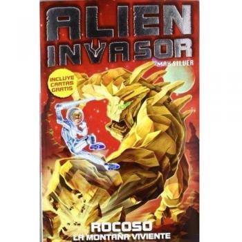 Alien Invasor - Volumen 1: Rocoso: La montaña viviente