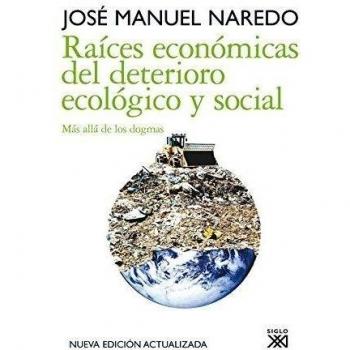 Raíces económicas del deterioro ecológico y social: Más allá de los dogmas: 17
