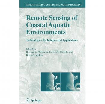 Coastal Aquatic Remote Sensing: Technologies, Techniques, and Applications Guide