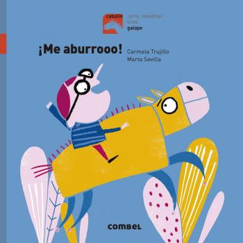 ¡Me aburro! Galope: 5 - Fernández Trujillo, Carmela