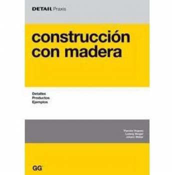 Construcción con madera: Detalles, productos, ejemplos