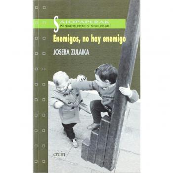 Enemigos No Hay Enemigo/Zulaika: 5 - Joseba Zulaika
