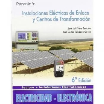 Instalaciones eléctricas de enlace y centros de transformación