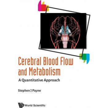 Cerebral Blood Flow and Metabolism: A Quantitative Approach