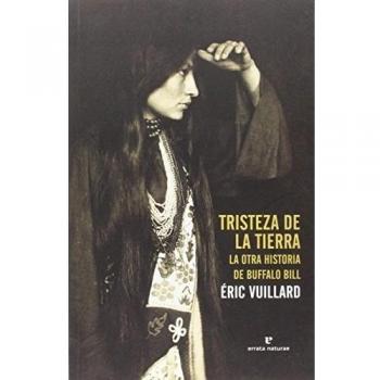 Tristeza De La Tierra - éric Vuillard