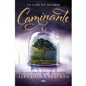 Pasajera 2 - Caminante - Alexandra Bracken