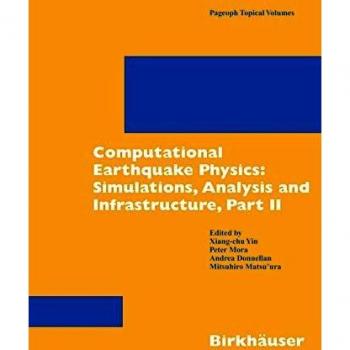Computational Earthquake Physics: Simulations, Analysis and Infrastructure, Part II