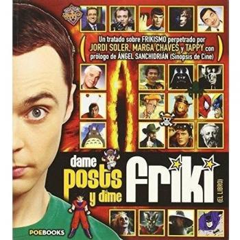 Dame Posts Y Dime Friki