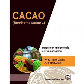 CACAO THEOBROMA CACAO L IMPACTO EN TECNOLOGIA E INNOVACION