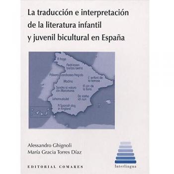 La traducción e interpretación de la literatura infantil y juvenil bicultural en España