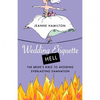 Wedding Etiquette Hell: The Ultimate Guide for Brides to Avoid Wedding Disasters